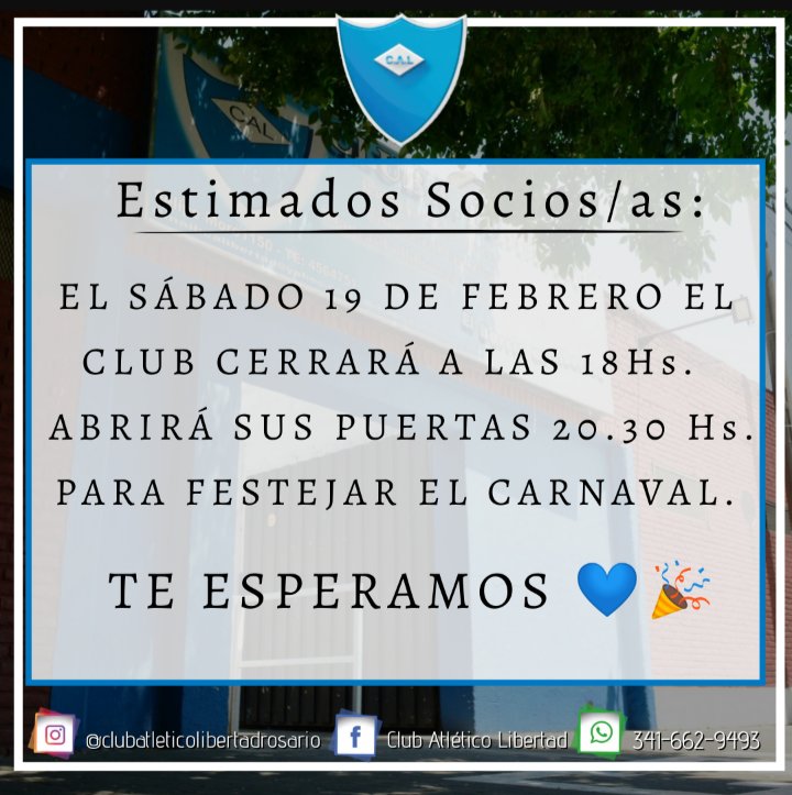 📢📢 ATENCIÓN 📢📢
Mañana el club cerrará sus puertas a las 18hs. para preparar todo para el CARNAVAL 🎉🎉💙

#VamosLibertad 
#101años
#Carnavales2022