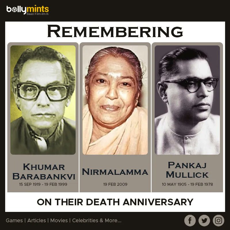 Remembering #KhumarBarabankvi, #Nirmalamma and #PankajMullick on their Death Anniversary !