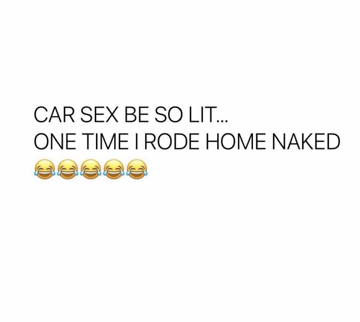 Definitely been there!! Anyone else? 😜😜😜😜😜😜😜
#freaky #horny #nsfwtwt #slut #carsex
