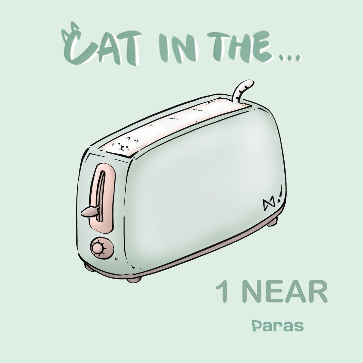 NEW DROP! #18
CAT IN THE ... Toaster!
1 NEAR
1 Edition
Paras : paras.id/token/x.paras.…

#NFT #NFTCommunity #NFTCollectors #NFTcollection #NFTdrops #NFTTHAILAND #NEARnft #paras
#Cat #CatsOnTwitter @ParasHQ