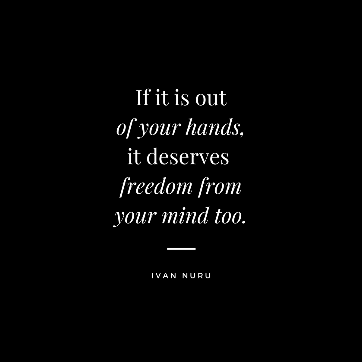 kellyhoppen's tweet photo. There is no use worrying about what you can't control.  
Just let it be.
You will be just fine 😘 

#saturdaymotivation https://t.co/pQEmZc5pq0