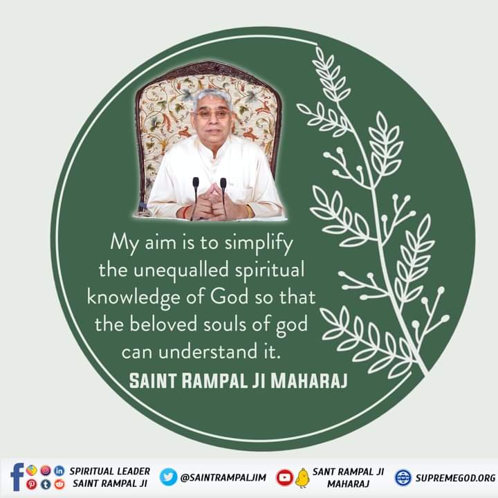PriyaSh79558496's tweet photo. Supreme God appears himself as complete Saint /Bakhabar/messenger to provide actual spiritual knowledge.
Presently he has appeared as @SaintRampalJiM ,
Please recognize him.
Must visit - Sant Rampal Ji Maharaj on YouTube.
#GodMorningSaturday
#SaturdayM https://t.co/LthHXVoi5M