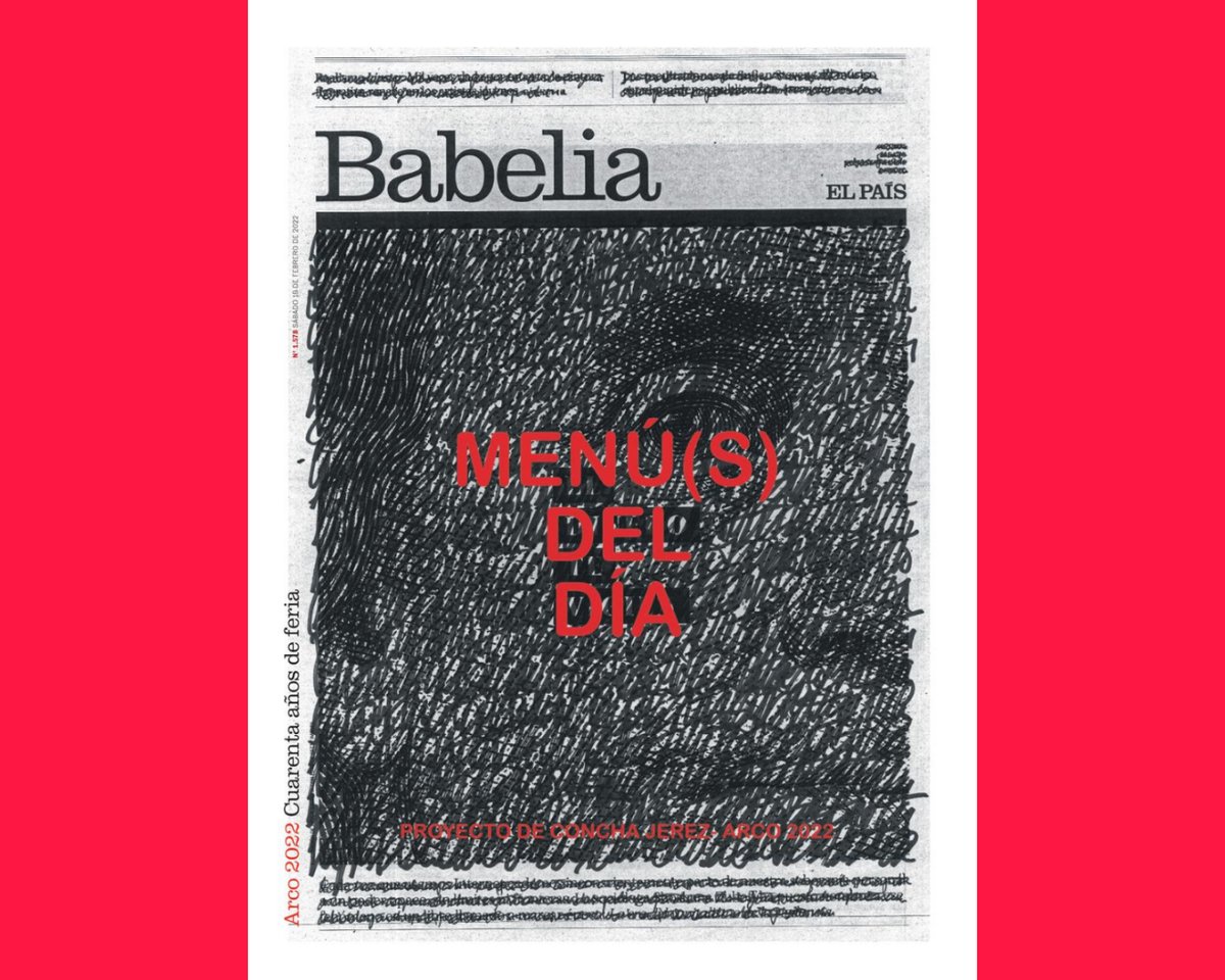 Especial Arco 2022 en Babelia: – 40 años de Arco: una historia oral a 40 voces – El lento desembarco de los NFT en España – Permanentes que se mueven (con polémica) – La posibilidad de un museo: una tribuna de Elvira Dyangani Ose – Y esta portada para enmarcar de Concha Jerez