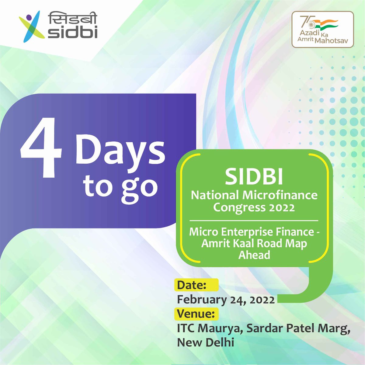sidbiofficial's tweet image. SAVE THE DATE
SIDBI hosting 3rd National Microfinance Congress. Hon’ble FM Smt Nirmala Sitharaman inaugurates on Feb 24 2022 at 15.00 HRS. Theme for this year - Micro Enterprise Finance – Amrit Kaal – Road Map Ahead.