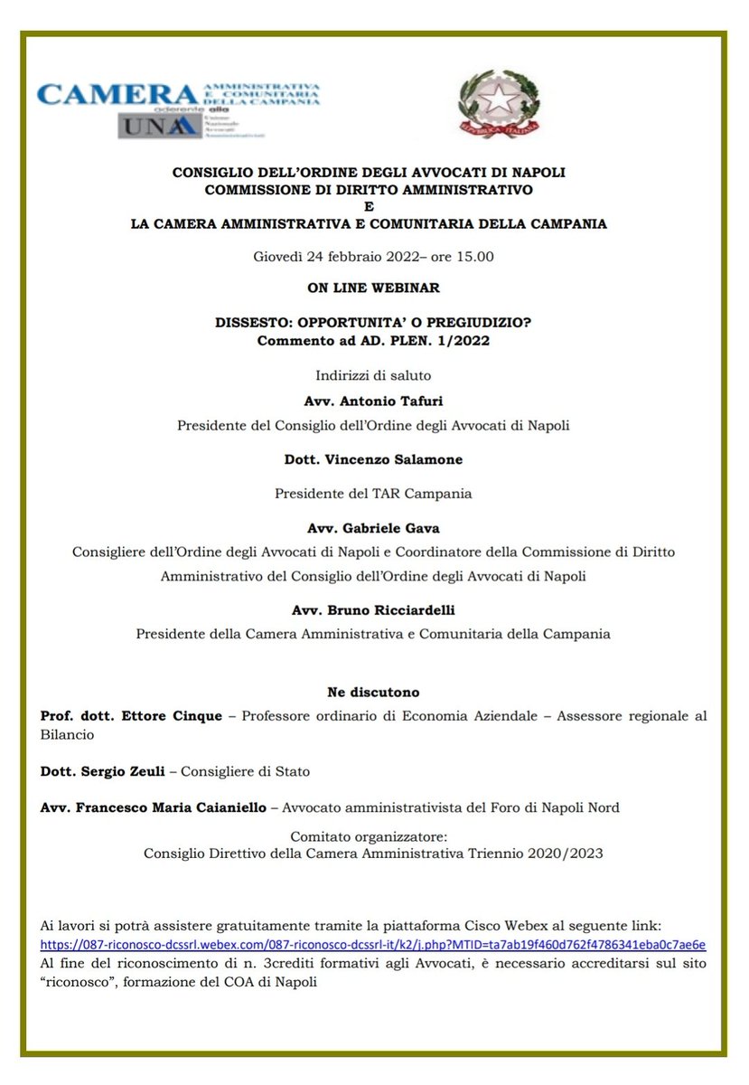 AvvocatiUna's tweet photo. 24 febbraio 2022 - WEBINAR “Dissesto: opportunità o pregiudizio? Commento ad Ad. Plen. 1/2022”, organizzato dalla @CameraAmmCamp in collaborazione con il COA di Napoli.
Alla partecipazione all’evento sono riconosciuti n. 3 crediti formativi. https://t.co/VLZW7xQ9BK https://t.co/zihAccUTc9