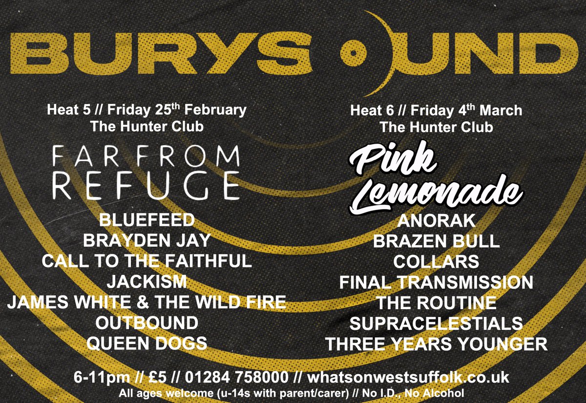 Here are the updated line-ups for BurySOUND Heats 4 & 5 at @HunterClubBSE! Both 6-11pm, all ages (u-14s with parent/carer), tix £5 via whatsonwestsuffolk.co.uk/whats-on/ Tix for Heat 3 will be refunded automatically by @WhatsOnWSuffolk/@TheApexVenue Thanks for bearing with us, everyone!