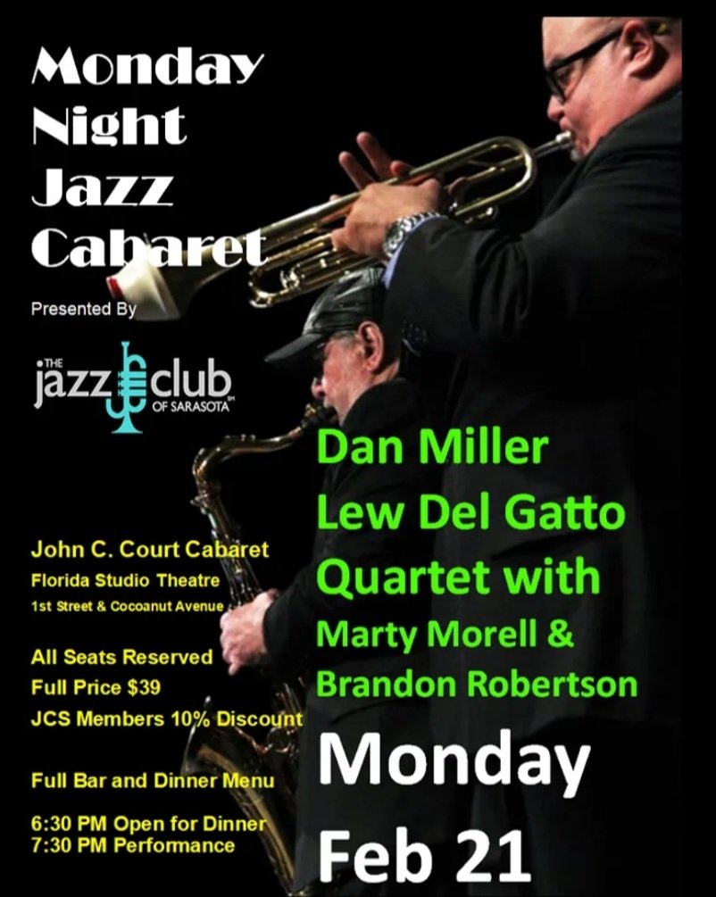 Monday 2/21 Lew &amp; I play for the Jazz Club of Sarasota at the Florida Studio Theater. We will be joined by the incredibly swinging tandem of bassist <a href="/BrandonRobMusic/">Brandon Robertson</a> &amp; the great master of the drums <a href="/MartyMorell/">Marty Morell</a> (member of the Bill Evans Trio 1968-1974)

eventbrite.com/e/dan-miller-l…