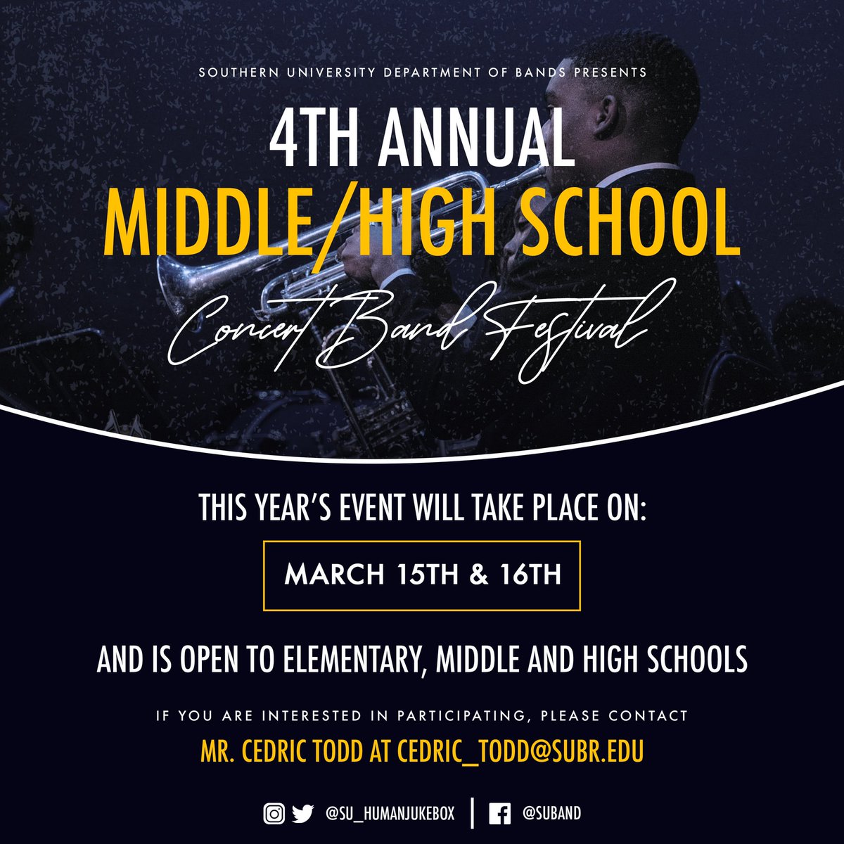 Calling all Elementary, Middle and High School Bands! Now is the time to sign up for the 4th Annual Concert Band Festival. The deadline for submissions is Feb 25th. 
If interested in participating, contact Mr. Cedric Todd at cedric_todd@subr.edu
