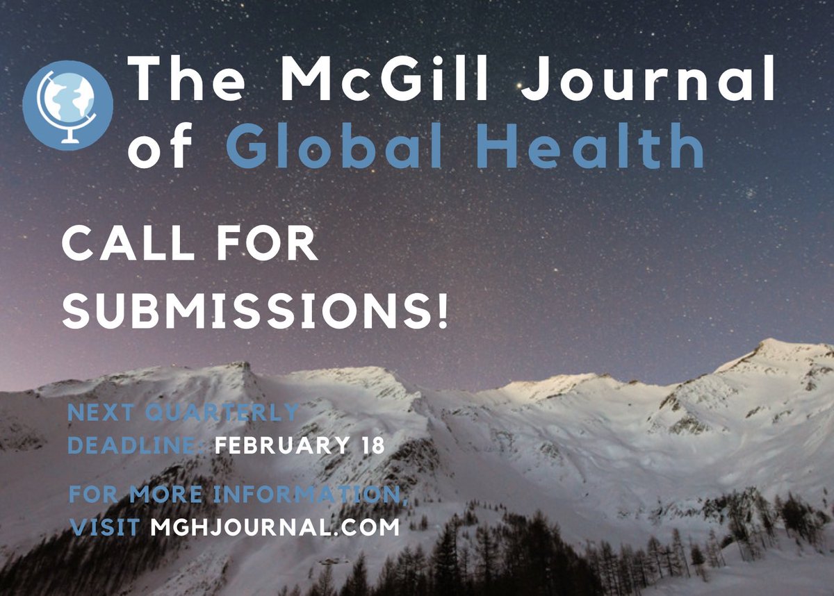The McGill Journal of Global Health is now accepting submissions for our next quarterly deadline on February 18, 2022. Please visit mghjournal.com for submission guidelines. Hope to hear from you soon!