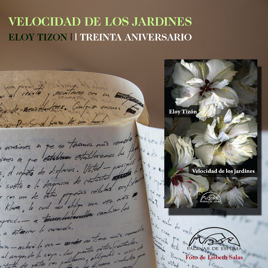 paginasdeespuma's tweet photo. TREINTA AÑOS DE 'VELOCIDAD DE LOS JARDINES' de ELOY TIZÓN

Celebramos un libro infinito que suma lecturas y lectores de distintas generaciones. Un libro que pasea por el tiempo. Un clásico contemporáneo.

🌐https://t.co/zRW3b3tpb3

🛒 https://t.co/aoD5AcPLqV https://t.co/PyId0m2d3I