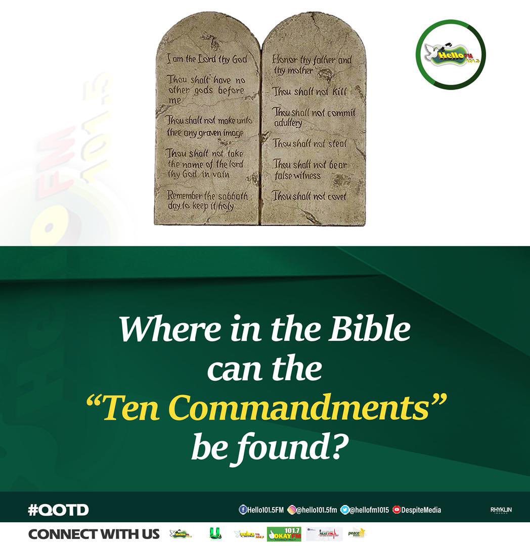 #LetsGetInteractive: Where in the Bible can the "Ten Commandments" be found?

#UTVGhana