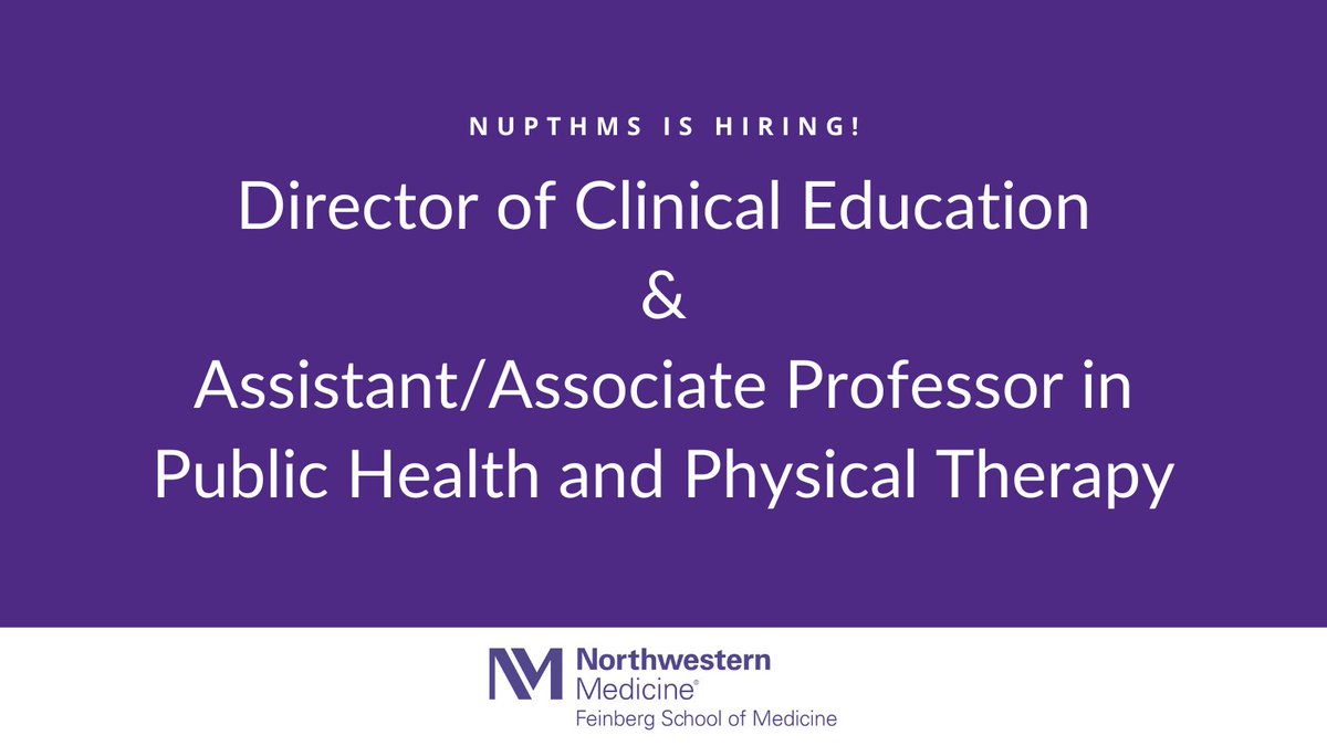 NUPTHMS's tweet photo. NUPTHMS is hiring 2 new faculty. Apply on #NorthwesternCareers today!

Director of Clinical Education (job ID: 43337)

Assistant/Associate Professor in Public Health and Physical Therapy (job ID: 42534)

https://t.co/4rc9LQGBht https://t.co/elpSJqPYrw