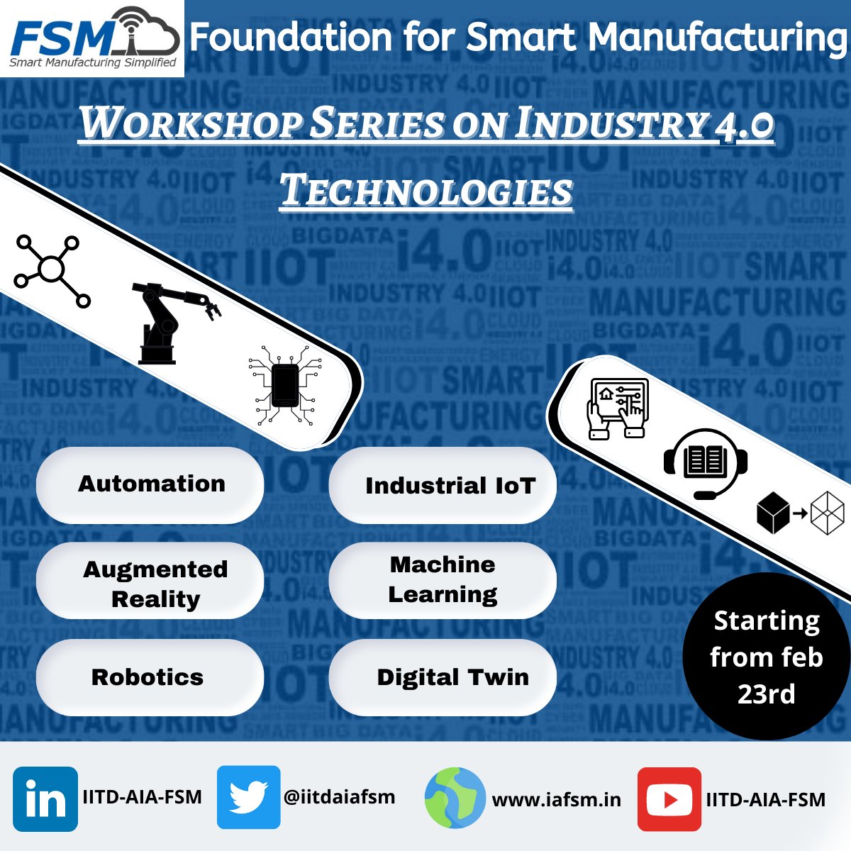 iitdaiafsm's tweet photo. IITD-AIA Foundation for Smart Manufacturing brings to you a new Workshop Series on “Industry 4.0 Technologies”.

Follow Us for more updates !

#industry40 #workshop #training #technology #automation #iiot #augmentedreality #machinelearning #robotics #digitaltwin #certification https://t.co/7cNh9HijCW