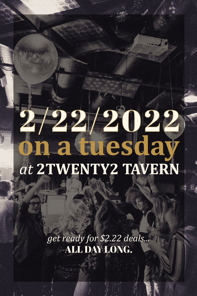 2twenty2_tavern's tweet photo. 2/22 Day is coming…

$2.22 Tacos
$2.22 Beers
$2.22 Malört 

Giveaways
Prizes
Live Music 
Dancing

#ChicagoBars
#SupportLocal
@JeppsonsMalort 
#SupportLocalBusinesses
#TwoTwentyTwo https://t.co/1kmuGofmqg