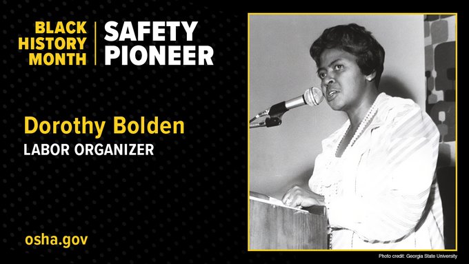 Black History Month Safety Pioneer: Dorothy Bolden, labor organizer. osha.gov