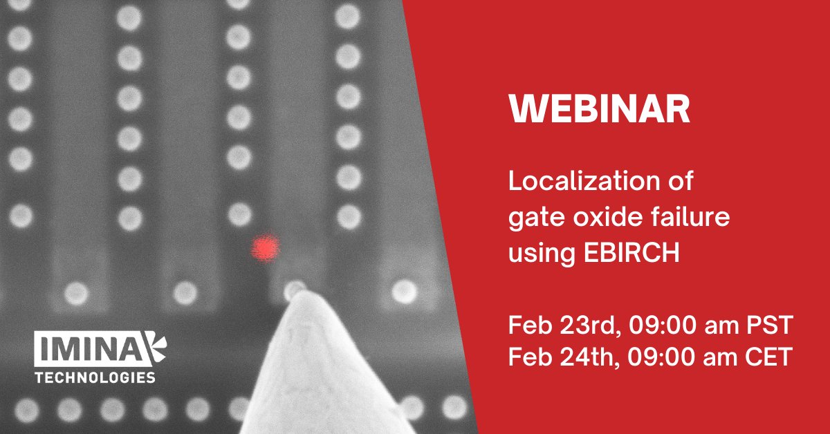 A new webinar dedicated to #EBIRCH technique! 

This webinar will include a live demo of EBIRCH performed in-situ with our #nanoprobing 
solution and point electronic acquisition system.

Register for free: imina.ch/en/events?tag=…

#failureanalysis #transistors #semiconductors