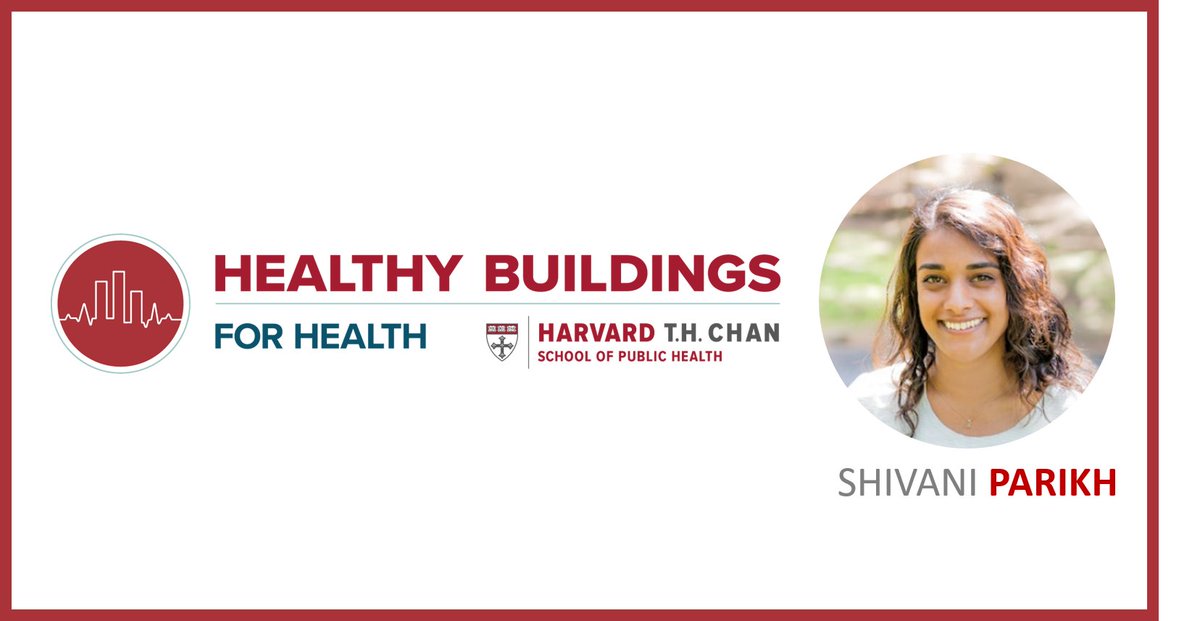 j_g_allen's tweet photo. Congratulations to Shivani Parikh on acceptance into the PhD program @HarvardChanSPH! Shivani is a current master of science student and already key member on the #HealthyBuildings team, working on IAQ, climate, chemicals, env justice, and covid-19. Future is very bright, indeed! https://t.co/VkerR8OrfO