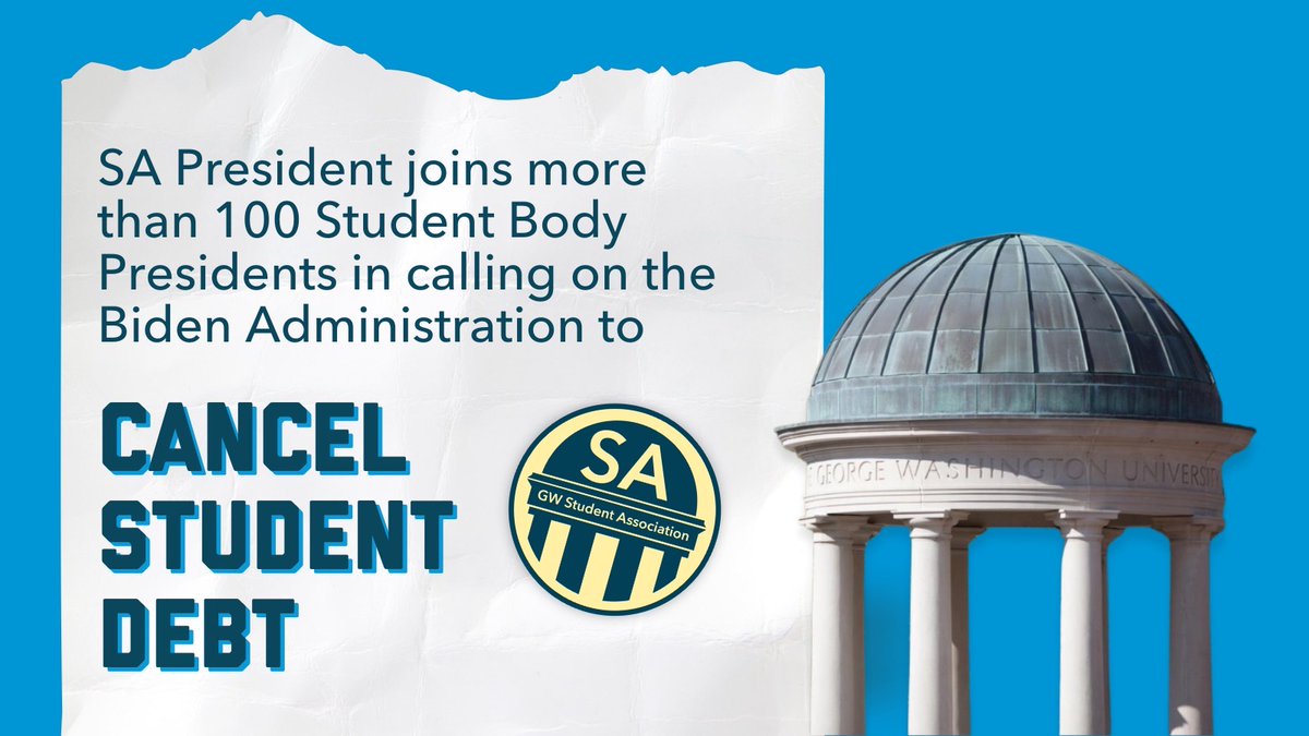 GW SA President Brandon Hill joined more than 100 student body presidents around the country in calling on the Biden Administration to cancel student debt.