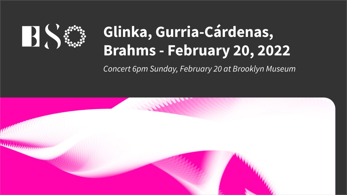 BKLYNsymphony's tweet photo. BSO performs Glinka, Gurria-Cárdenas, and Brahms February 20 

https://t.co/cmBy8Deia0 https://t.co/pLOEZcNoy7