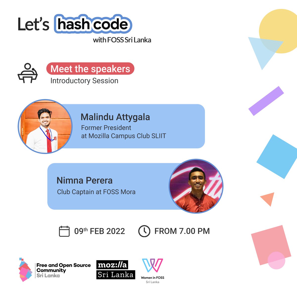 foss_lk's tweet photo. Introducing our speakers for the Introductory session of Let's HashCode with FOSSLK
Mark your calendars and be ready on the 9th of February, 2022 from 7.00 PM onwards.
Don't wait till the last moment, register now.
https://t.co/Qq1PCCixiF
#FOSSLK #MozillaLK #WIFLK #HashCode https://t.co/6NverzNacj