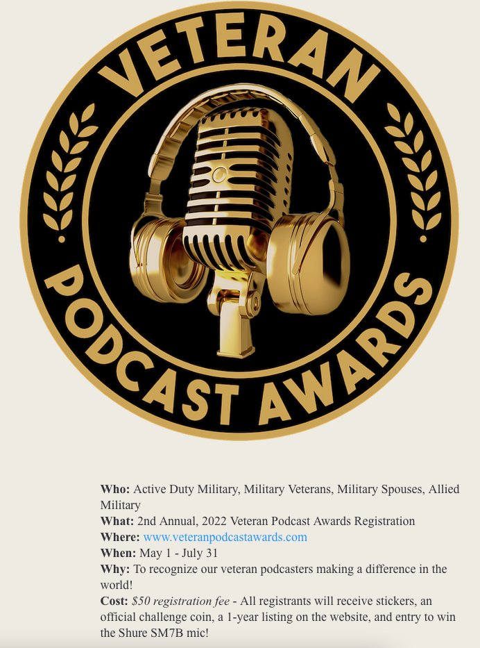 National Military Podcast Day (@vetpodawards) on Twitter photo Who: Active Duty Military, Military Veterans, Military Spouses, Allied Military
What: 2nd Annual, 2022 Veteran Podcast Awards Registration
Where: veteranpodcastawards.com
When: May 1 - July 31
Why: To recognize our veteran podcasters! #veteranpodcastawards Who: Active Duty Military, Military Veterans, Military Spouses, Allied Military
What: 2nd Annual, 2022 Veteran Podcast Awards Registration
Where: veteranpodcastawards.com
When: May 1 - July 31
Why: To recognize our veteran podcasters! #veteranpodcastawards