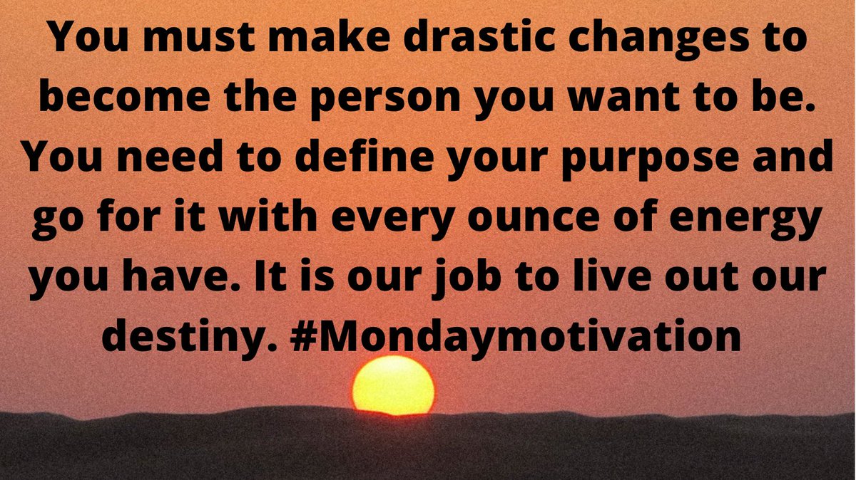 #MondayMotivation