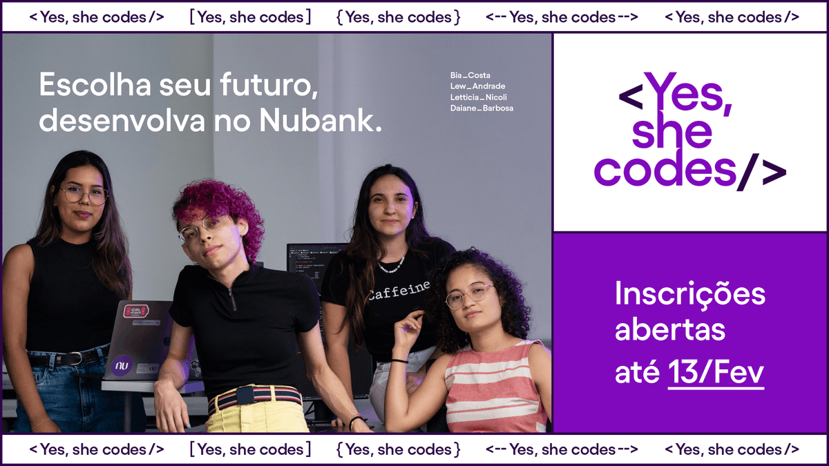 nubank's tweet photo. A 4ª edição do programa de contratação EX-CLU-SI-VO para mulheres em engenharia de software do Nubank já está com inscrições abertas. O processo será 100% on-line e sem limite de vagas. https://t.co/AEsJUs26rn