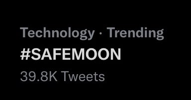 #SAFEMOON is trending with
 39.8k tweets 
🚀🌕