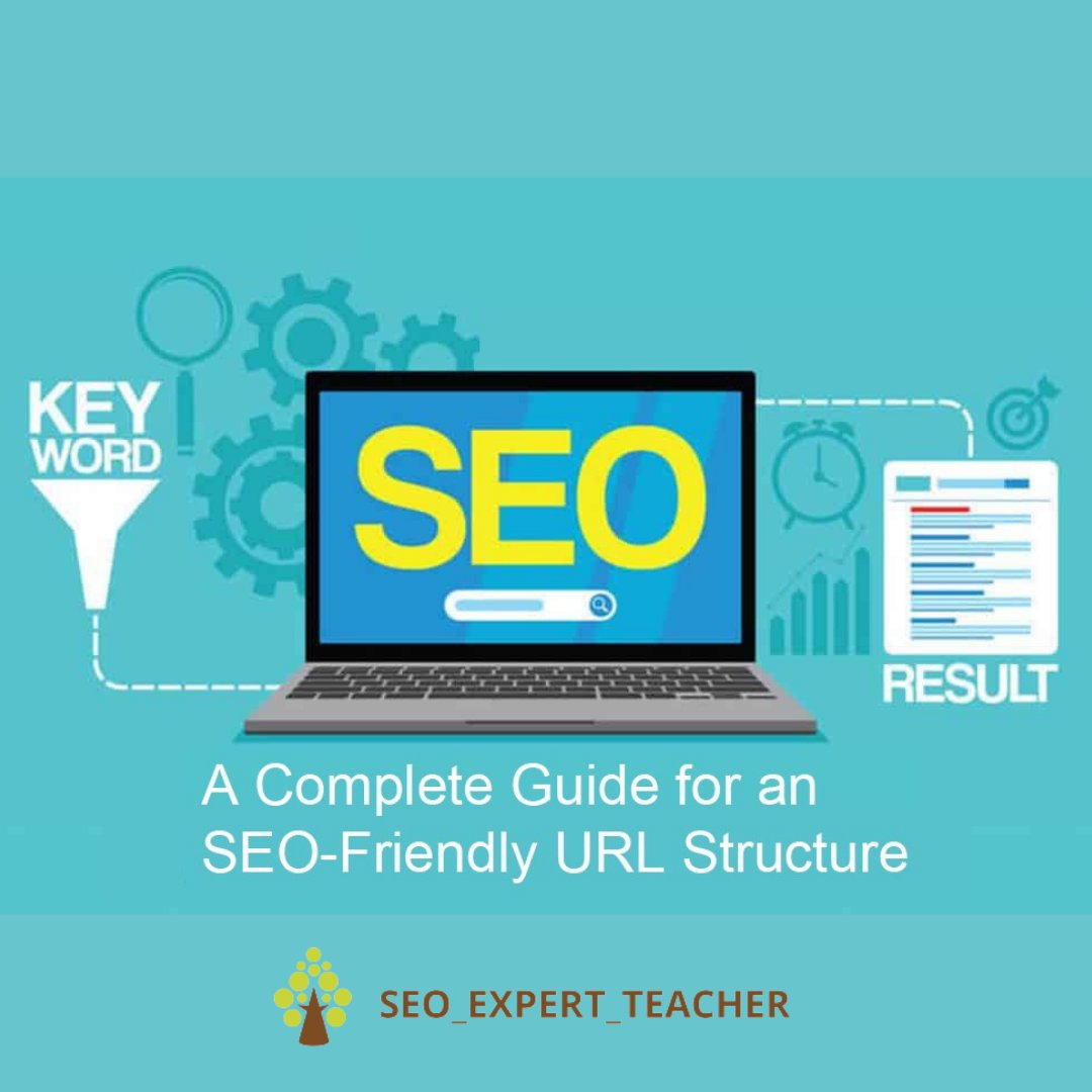 SEO_Expert_Teac's tweet photo. A complete guide for an #SEO friendly #URL structure

#seotraining #seotips #seoinstitute https://t.co/RKwfWRgErn