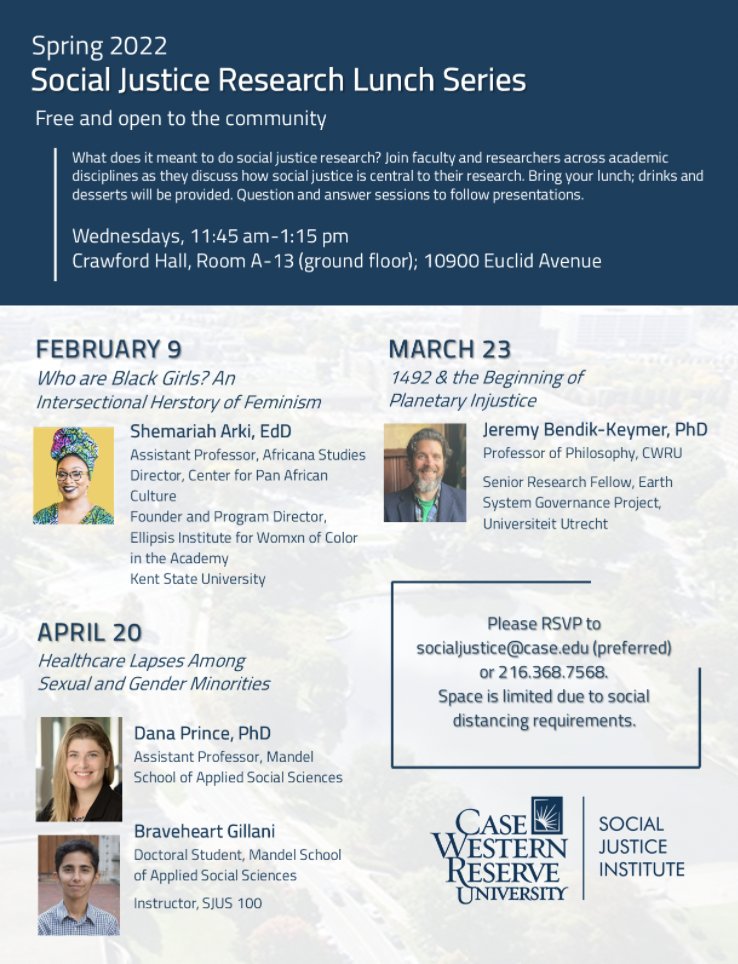 The Spring 2022 Social Justice Research Lunch Series starts this week and is open to the community! Hear from faculty and researchers across academic disciplines on how #social #justice is central to their research. <a href="/CWRU_SJI/">CWRU Social Justice Institute</a> <a href="/cwru/">Case Western Reserve</a> <a href="/KentState/">Kent State</a> <a href="/UniUtrecht/">Utrecht University</a> <a href="/MandelSchool/">CWRU Mandel School</a>