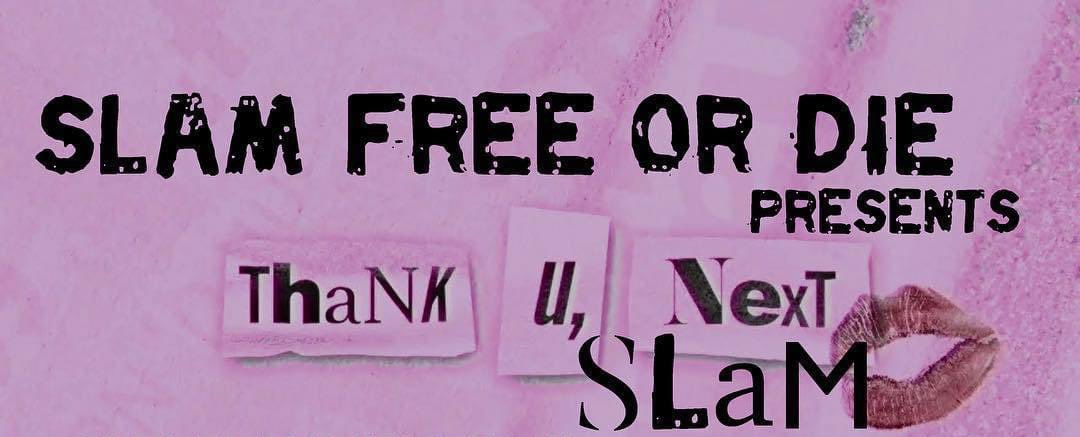 💋 THURSDAY! 💋 The Thank U, Next Slam returns! 💋 fb.me/e/2OUlWBGDM 💋