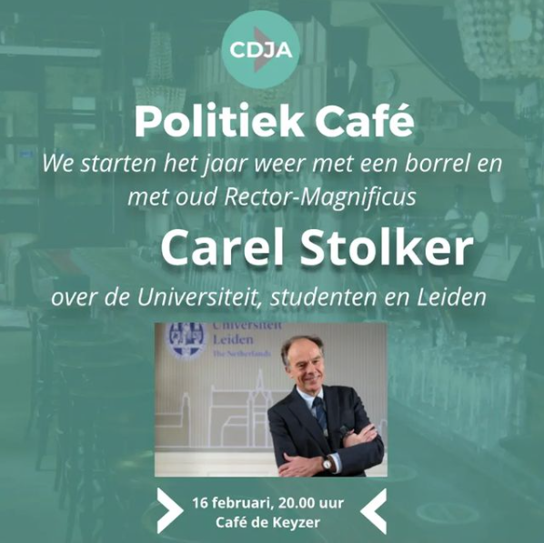 CDJALeiden's tweet photo. Op woensdag 16 februari starten we het jaar met eindelijk weer een fysieke borrel in Café de Keyzer! 🍻

We gaan hierbij in gesprek met oud-Rector Magnificus @CarelStolker! 

Ben je lid of wil je een keer kijken hoe het bij het CDJA is? Meld je aan via: 
https://t.co/76iHRI8ebP https://t.co/wjHGpwJdbi