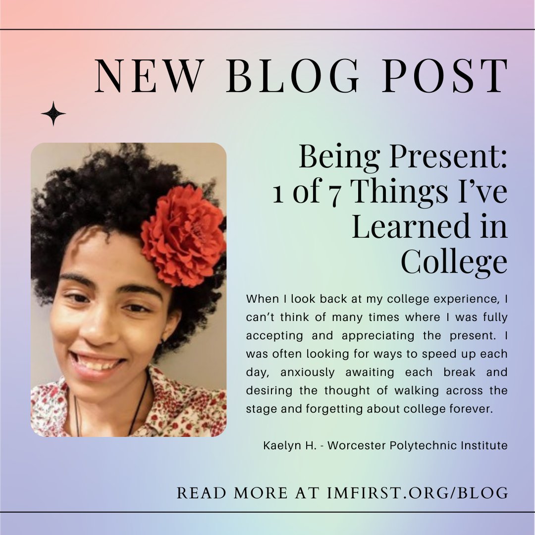 ImFirstGen's tweet image. Check out the new blog post on @imfirstgen. Read more on what Kaelyn had to say about being present. #imfirst #imfirstgen #blog #firstgenstudent #highschoolstudents #collegestudents #collegelife