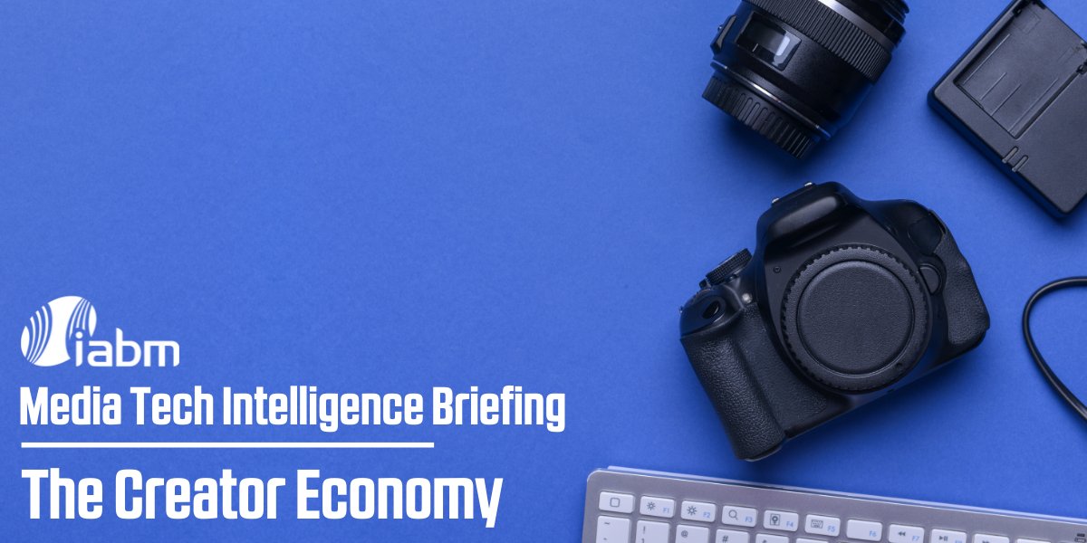 IABMInsight's tweet photo. 🔍 The Creator Economy - Our latest Media Tech Intelligence Briefing is now available! 

This briefing delves into the forces shaping the #growth of the #creator #economy and its implications for #media and #technology > https://t.co/hRw91i6imv https://t.co/QHhOiVyyJg