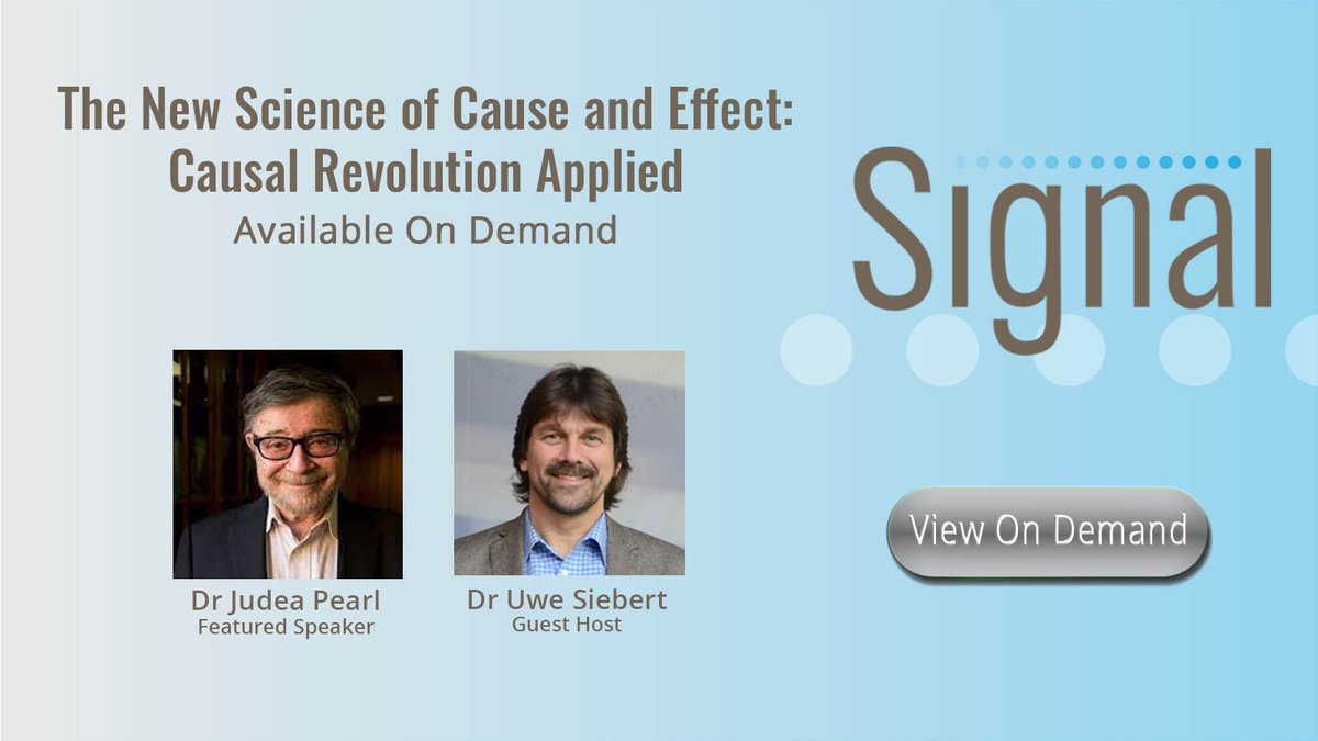 ISPORorg's tweet image. Did you miss the #ISPORSignal Series episode on the new science of cause and effect? The complimentary event featuring @yudapearl and @uwesiebert9 will be available on demand until the end of this month.   ow.ly/vInN50HGwX0
