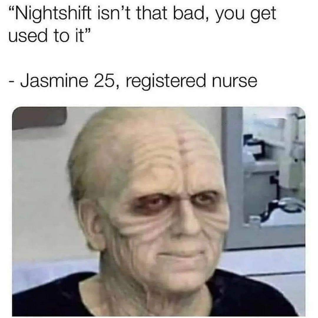 M_Bee_RN's tweet photo. I feel this! #lookingold #NightShifts https://t.co/7Au20enAY7