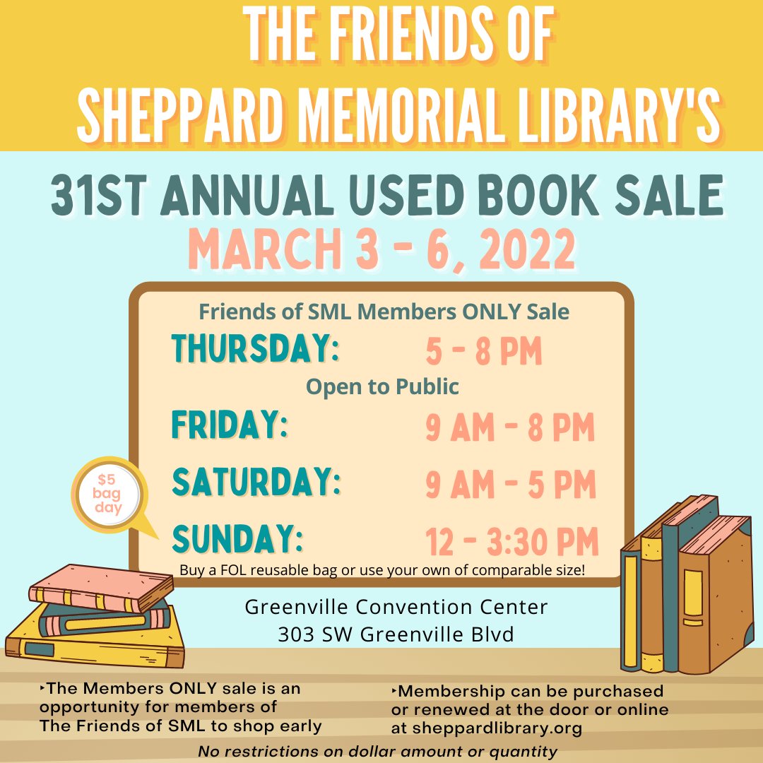 The Friends of SML's 31st Annual Used Book Sale is a month away! The sale will be held at the Greenville Convention Center March 3 - 6, 2022. There will be thousands of great items to choose from! For more info, visit sheppardlibrary.org!