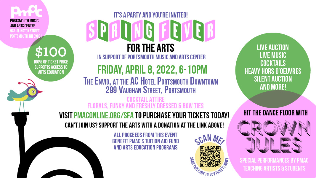 Grab Your Ticket for the Party of the Year!🎟 - PMAC's Spring Fever the Arts Annual Fundraiser is Fri, April 8 at 6pm at Downtown Portsmouth's The Envio at the AC Hotel. Live Music, Live &amp; Silent Auctions, cocktails, and more! charityauction.bid/SFA2022 #springgala