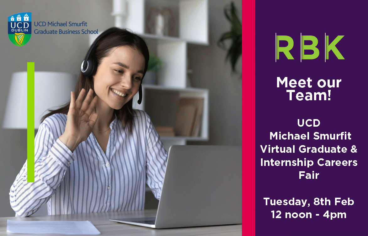 RBKCA's tweet photo. Come and meet our team virtually at UCD @SmurfitSchool Virtual Graduate & Internship Careers Fair tomorrow, Tuesday 8th February from 12.00pm – 4.00pm
#ucdcareers #ucd #graduateprogramme #interships #careerpath #rbkgraduateprogramme2022 #graduateland
https://t.co/ZybHUM1W4K https://t.co/Evf8PL2ogy