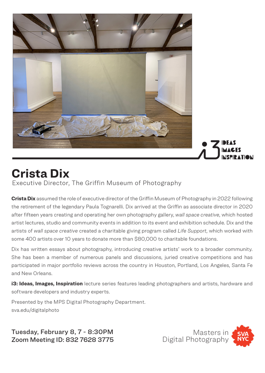 Join us tomorrow, February 8th at 7pm ET on zoom, for our next i3 lecture with Executive Director of the Griffin Museum, Crista Dix! Free and open to the public.

Click here to join:  sva.edu/events/i3-phot…

#i3 #lecture #sva #MPSDP #photography