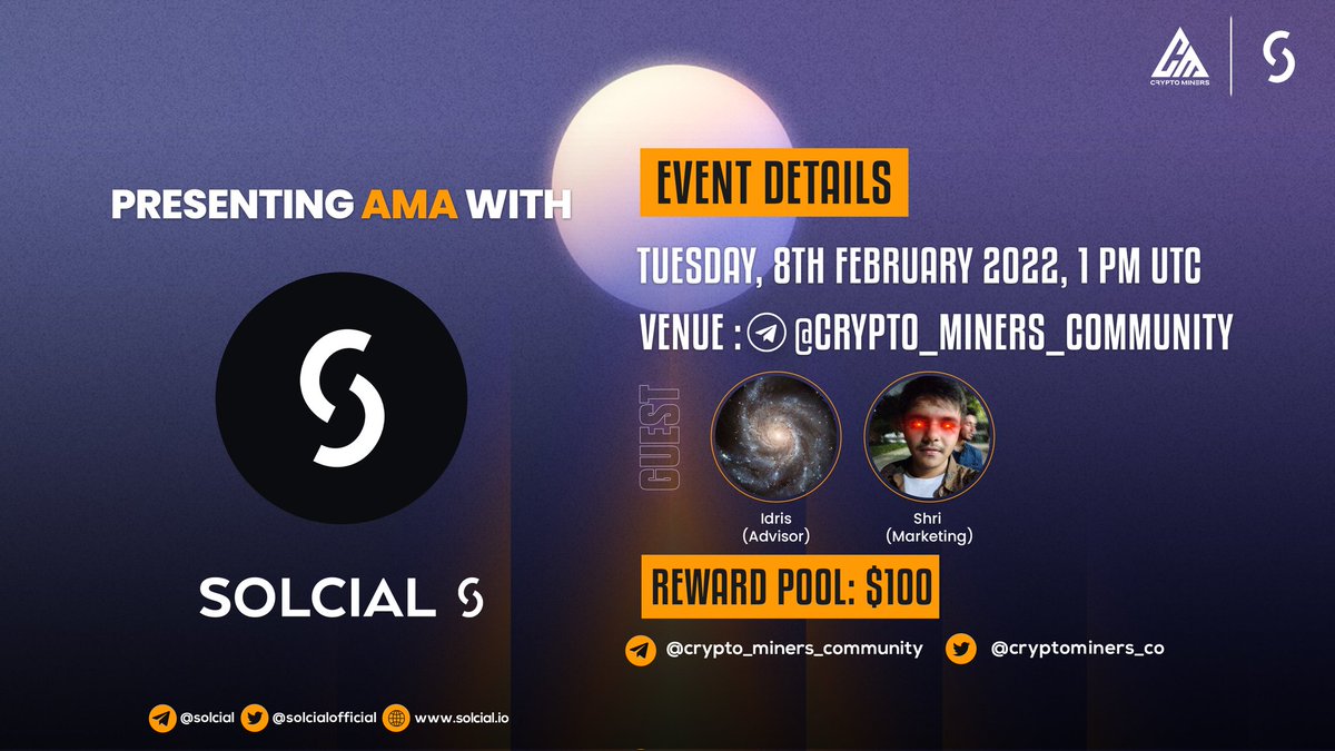🎙️We're pleased to announce our next #AMA with SOLCIAL on 8th February at 1:00 PM UTC

💰Rewards Pool: 100$

🏠Venue: t.me/Crypto_Miners_…

〽️Rules:
1⃣ Follow @Cryptominers_co &amp; @solcialofficial
2⃣ Like &amp; RT
3⃣ Comment Questions &amp; Tag 3 Friends (Max 3 questions)
