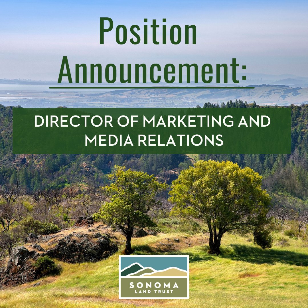 SonomaLandTrust's tweet photo. Director of Marketing and Media Relations Position Announcement: Want to help our local communities adapt to the changing climate? Ready to roll up your sleeves and help grow support for land protection, biodiversity and environmental justice? https://t.co/e42bEEvBbu https://t.co/5f0qlW5UK4