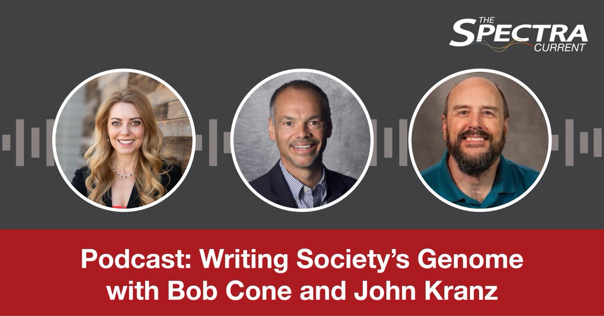 spectralogic's tweet photo. Tune into our latest episode of the #SpectraCurrent to hear from Bob Cone and John Kranz from Spectra. You'll hear about their experience writing the book 'Society's Genome' with Spectra's CEO, Nathan Thompson. https://t.co/MquozV58gQ https://t.co/fjykh1m83k