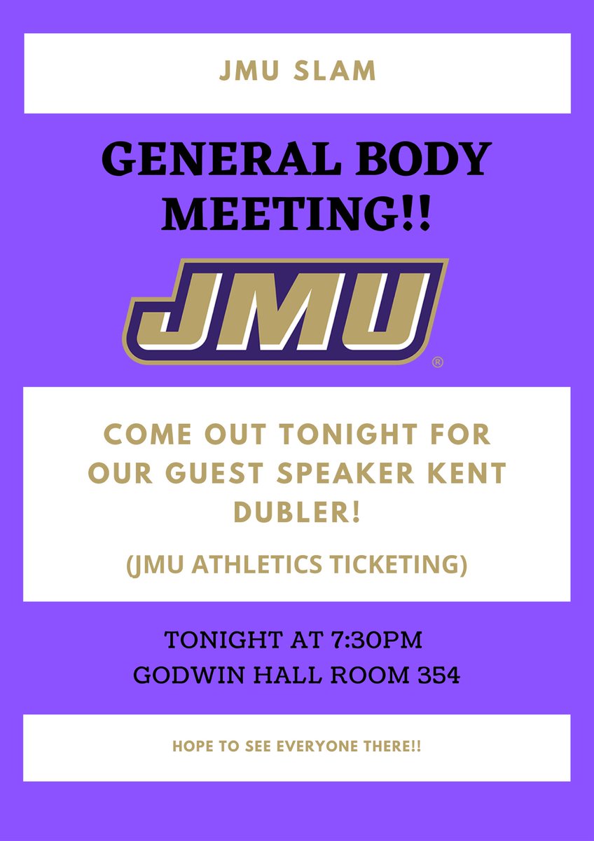 JMUSLAM's tweet photo. 🚨GBM TONIGHT!!! Come out and listen to our guest speaker from JMU athletics ticketing, Kent Dubler!! Lots of information will be learned about college athletics! Hope to see everyone there! (Godwin hall 354 @ 7:30pm)🚨 https://t.co/CPNyY5bQvB