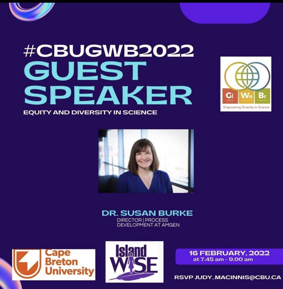 Celebrating U.N Day of Women and Girls in Science the @CBU #GWB2022 will be  highlighting the guest speaker and panelist for our event, Feb. 16th.  Keynote Dr. Susan Burke is Director of Process Development at Amgen". #DiversityandInclusion #InternationalWomensDay