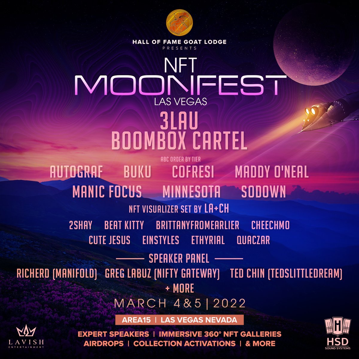 Your #NFTMoonfest Lineup is here! 🚀Join us for a 2-day celebration of Music and the NFT community. 

See you at <a href="/AREA15official/">AREA15</a> on March 4th &amp; 5th! 

nftmoonfest.com