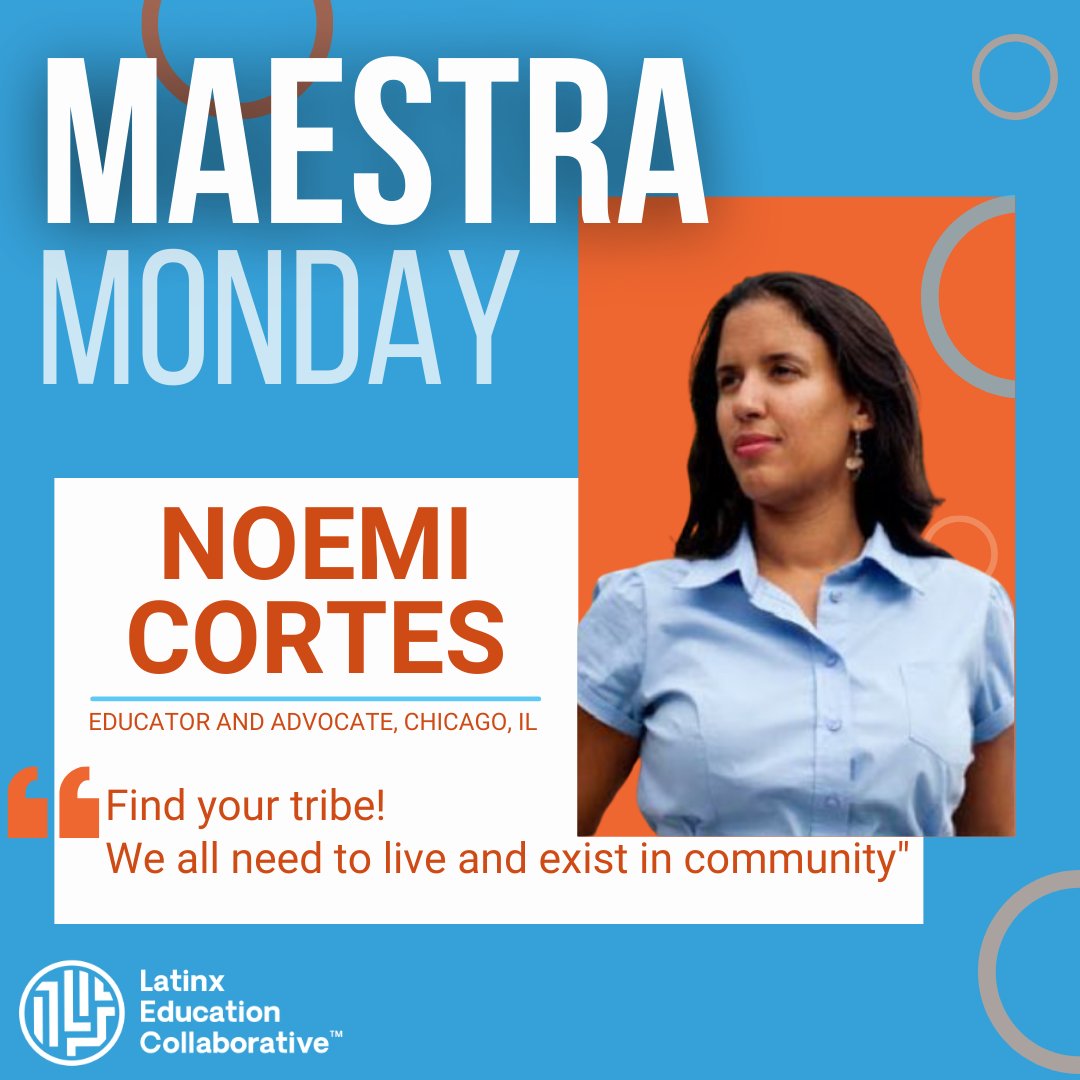 LatinxEdCo's tweet photo. Today's 𝗠𝗮𝗲𝘀𝘁𝗿𝗮 𝗠𝗼𝗻𝗱𝗮𝘆 is Noemi Cortez, Educator, and Advocate. Noemi calls on us to find our "tribe" and live in a community with others who will pick us up in times of need or challenge us to do better.
#askaneducator #maestramonday #representationmatters https://t.co/2ha1UiX1YF