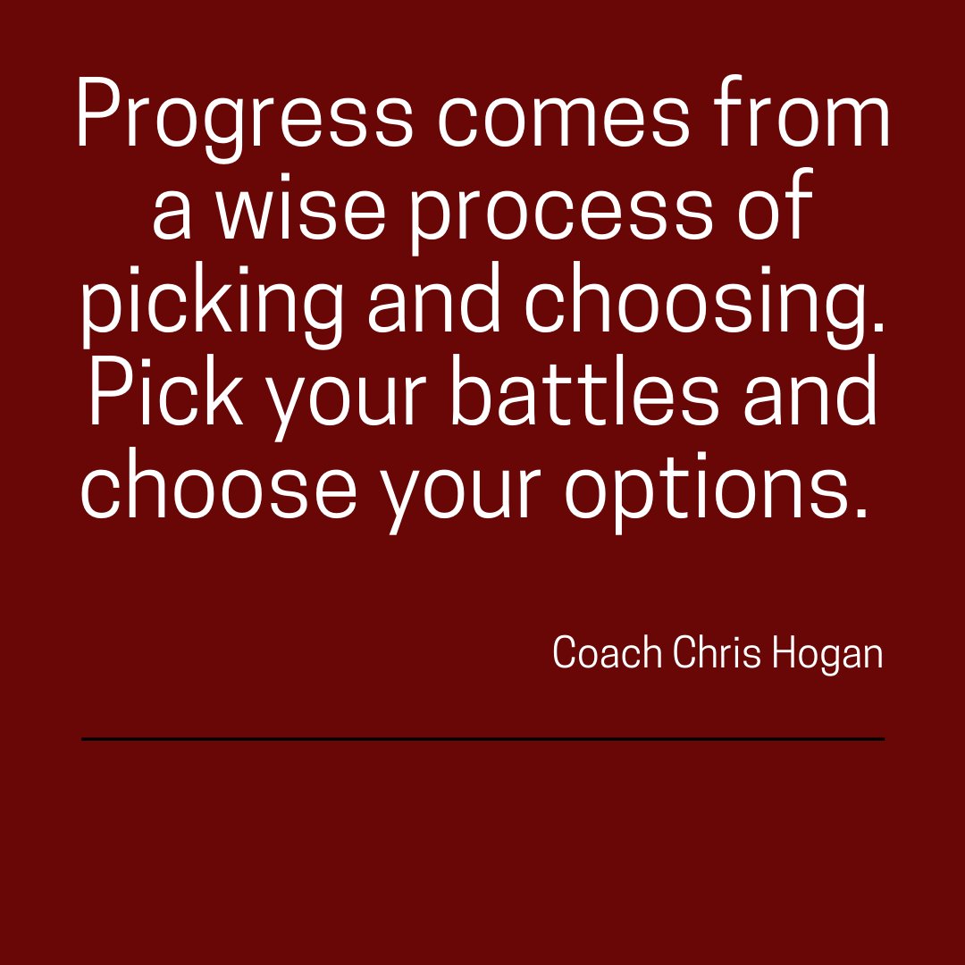 CoachChrisHogan's tweet photo. Progress comes from a wise process of picking and choosing. Pick your battles and choose your options. #ChrisHogan #coaching #mentor #pickandchoose https://t.co/Jj1nWWqh2p