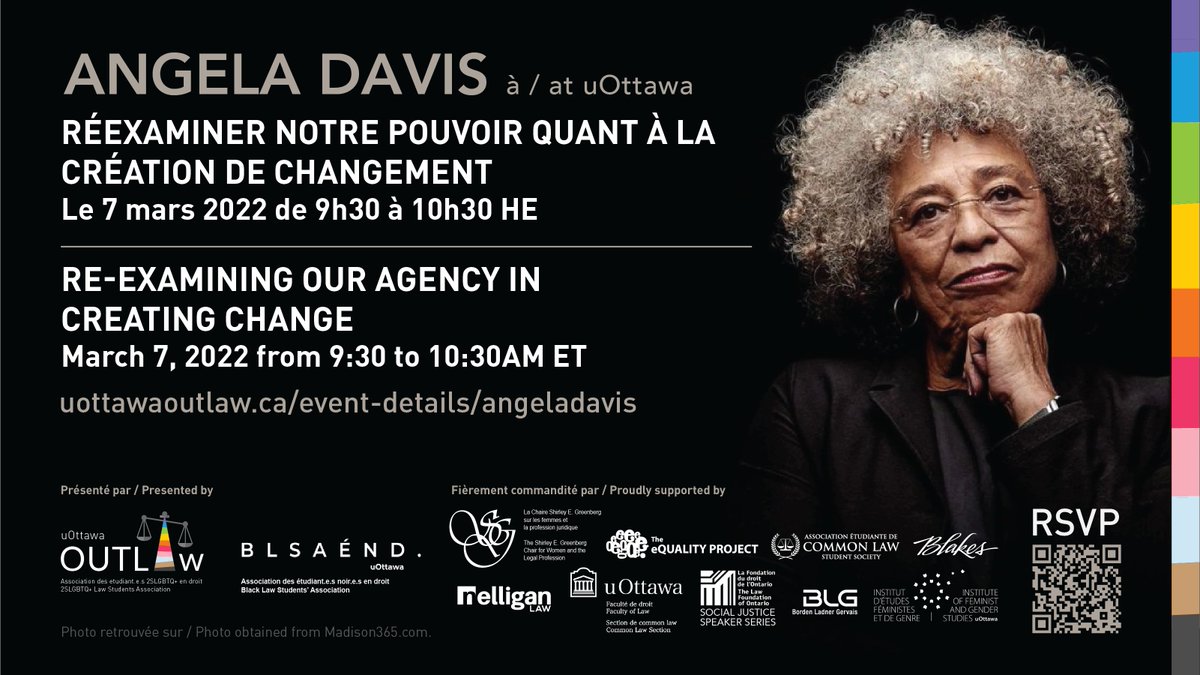 Join <a href="/uottawaoutlaw/">uOttawa OUTLaw</a> and <a href="/blsaottawa/">Black Law Students' Association - Ottawa</a> in welcoming Professor Angela Davis on Monday, March 7, 2022 at 9:30 a.m. EST for discussion on the topic of “Re-examining our agency in creating change.” 
RSVP: ow.ly/VW0Q50HOKni