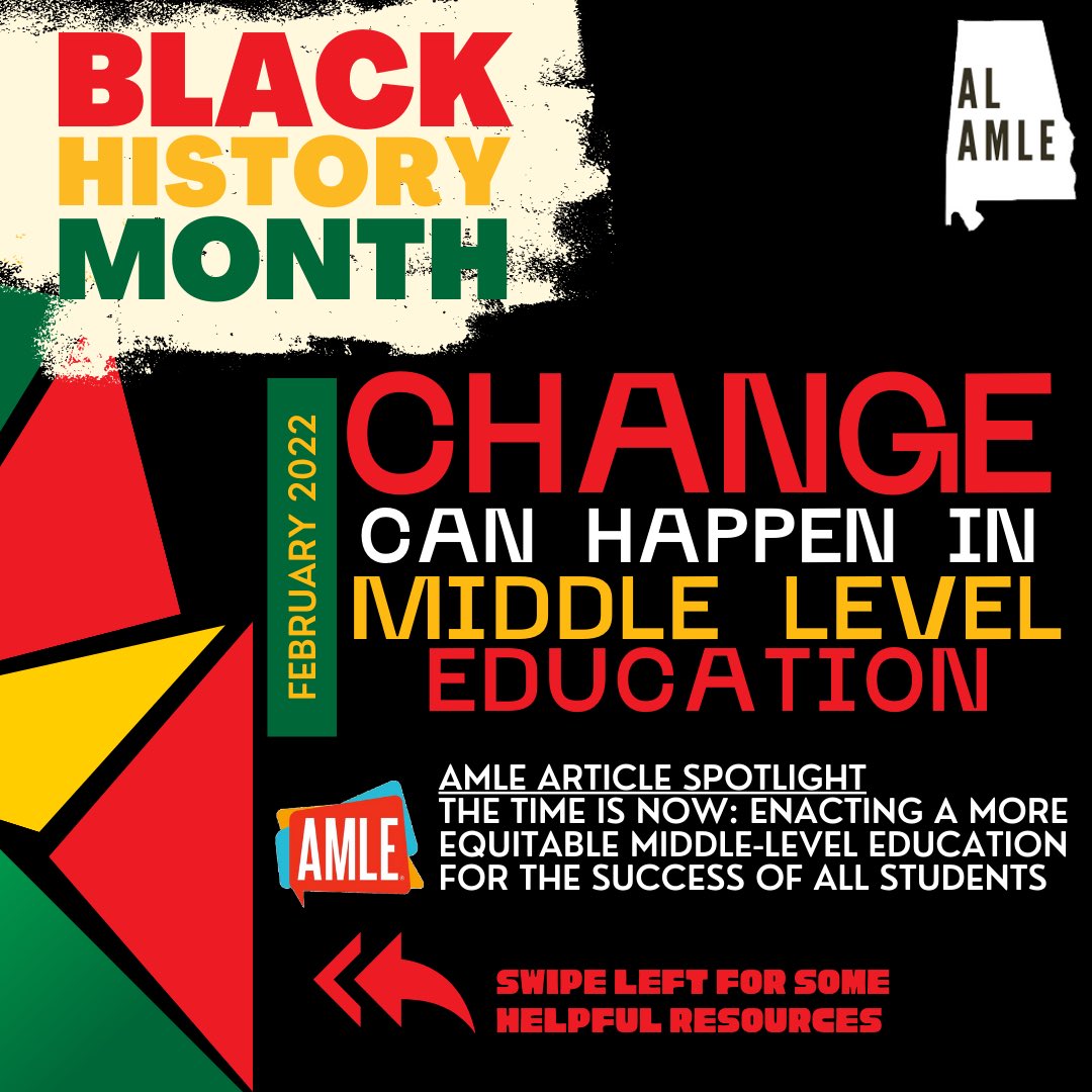 alabama_amle's tweet photo. February is #BlackHistoryMonth and we know that change can happen in #MiddleLevelEducation!
@AMLE Article Spotlight: https://t.co/3eHR2N5yOn https://t.co/6bPE8ycXET